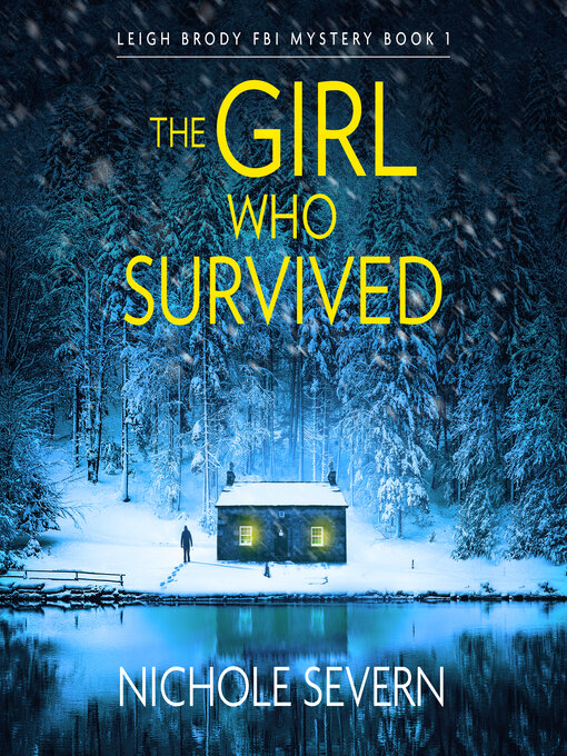 Title details for The Girl Who Survived by Nichole Severn - Wait list
